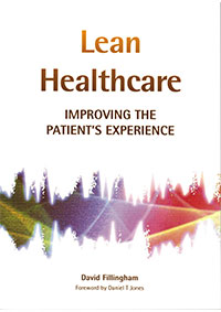 Lean Healthcare: Improving the Patient Experience